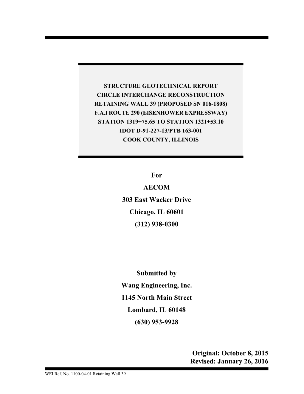 For AECOM 303 East Wacker Drive Chicago, IL 60601 (312) 938-0300 Submitted by Wang Engineering, Inc. 1145 North Main Street Lomb