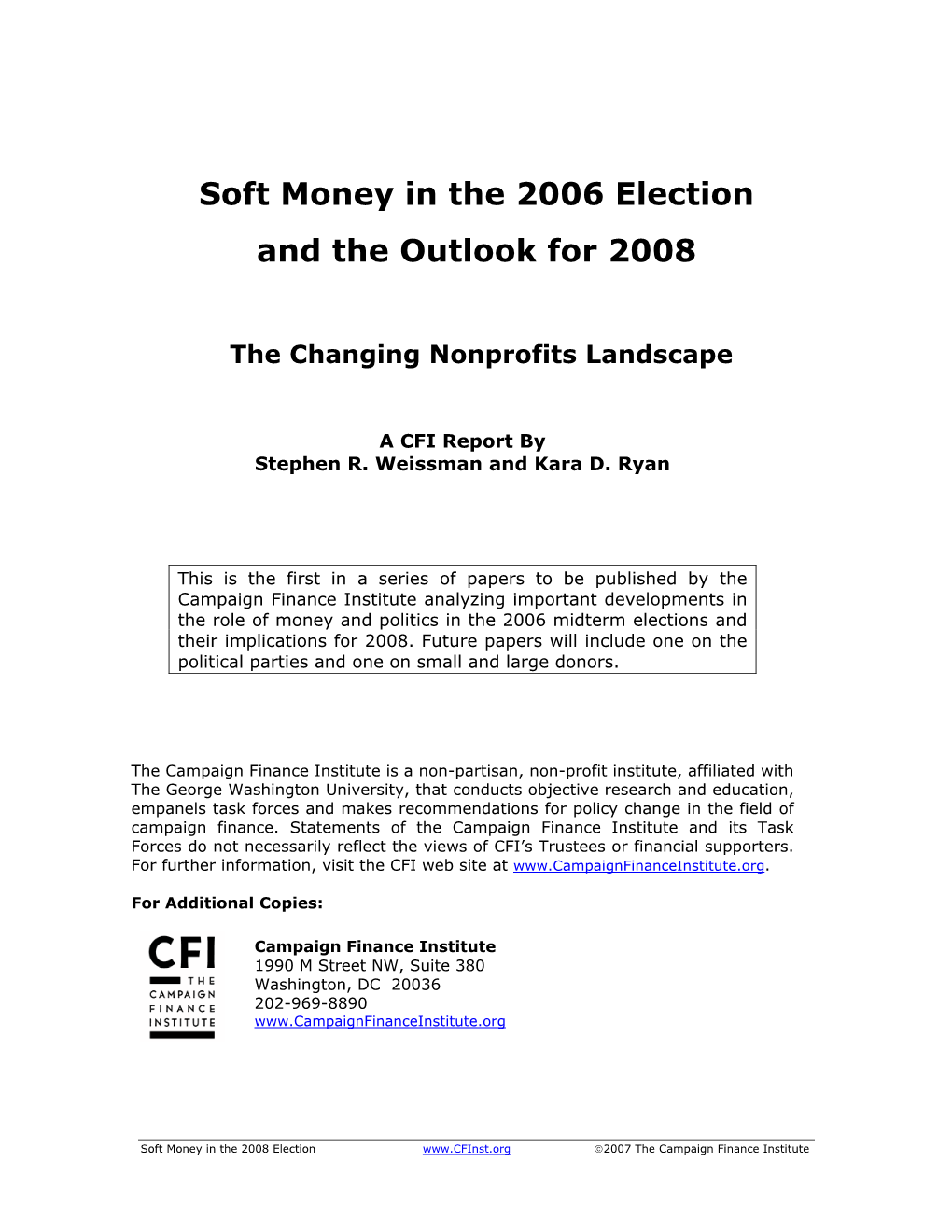 Soft Money in the 2006 Election and the Outlook for 2008