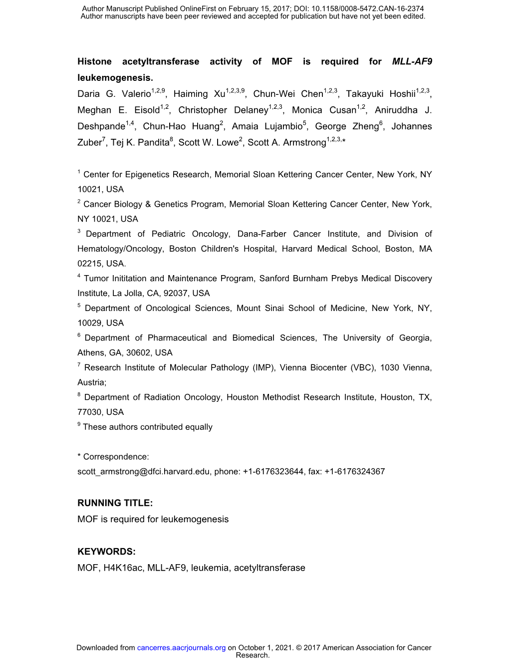 Histone Acetyltransferase Activity of MOF Is Required for MLL-AF9 Leukemogenesis