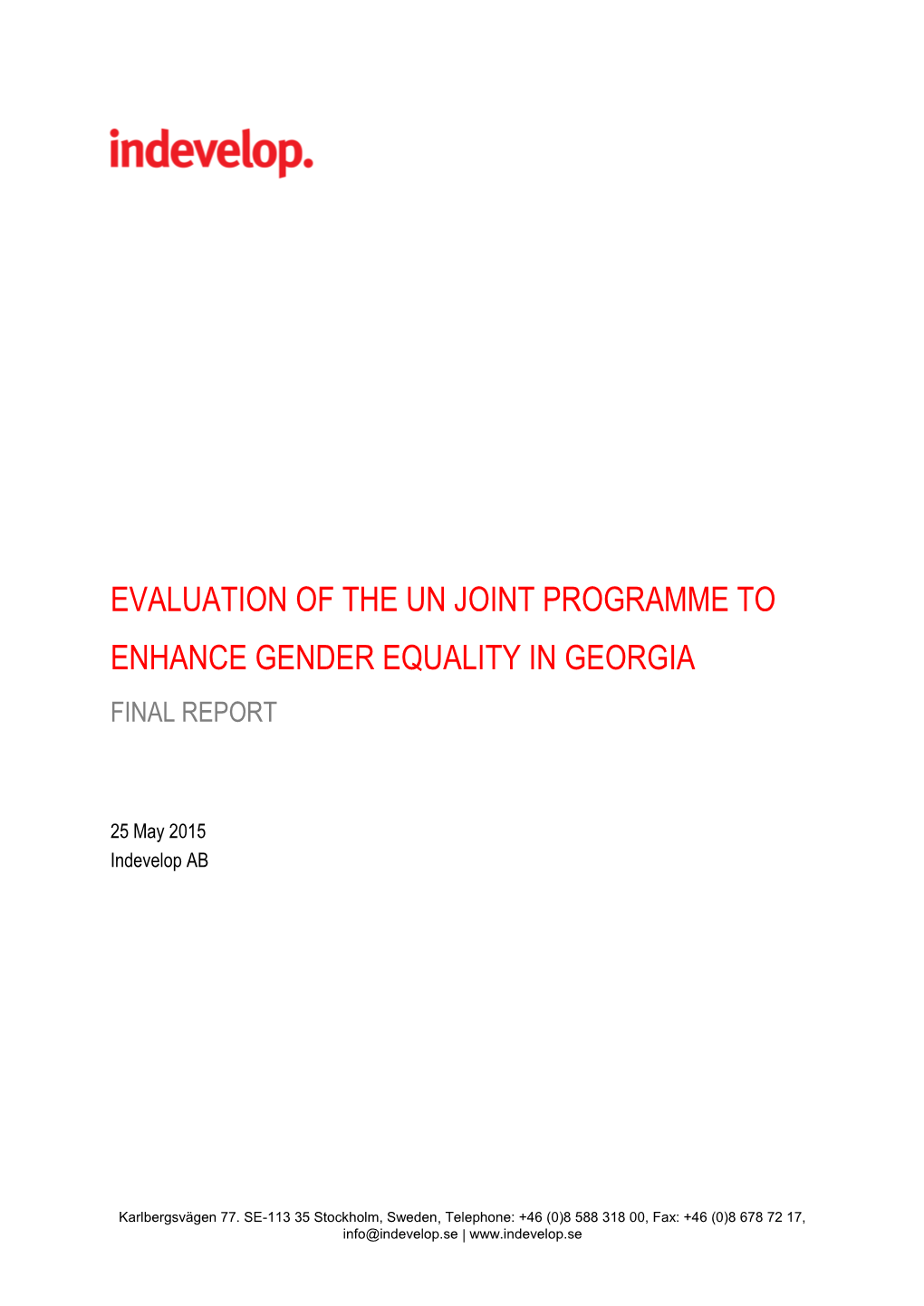 Evaluation of the Un Joint Programme to Enhance Gender Equality in Georgia Final Report