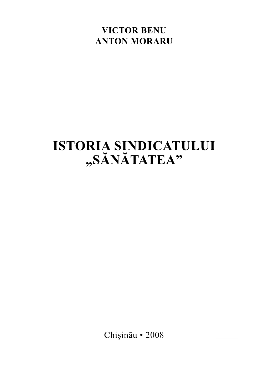 Istoria Sindicatului „Sănătatea”