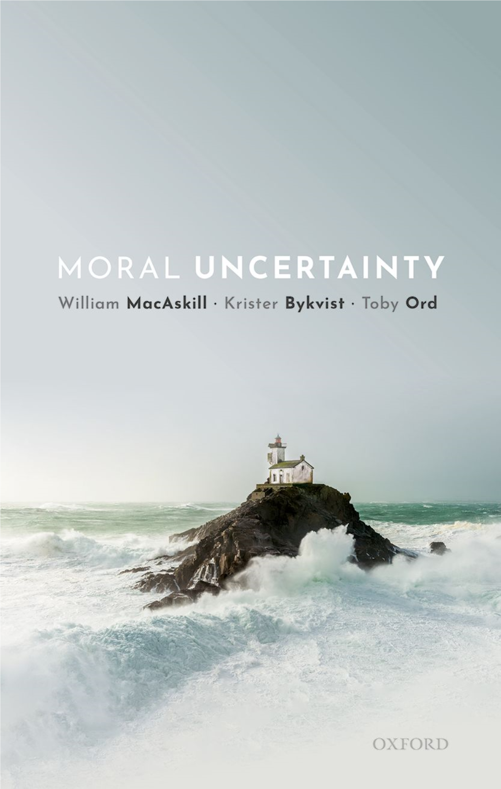 Moral Uncertainty: William Macaskill & Toby