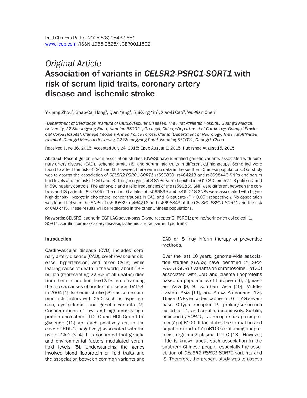 Original Article Association of Variants in CELSR2-PSRC1-SORT1 with Risk of Serum Lipid Traits, Coronary Artery Disease and Ischemic Stroke