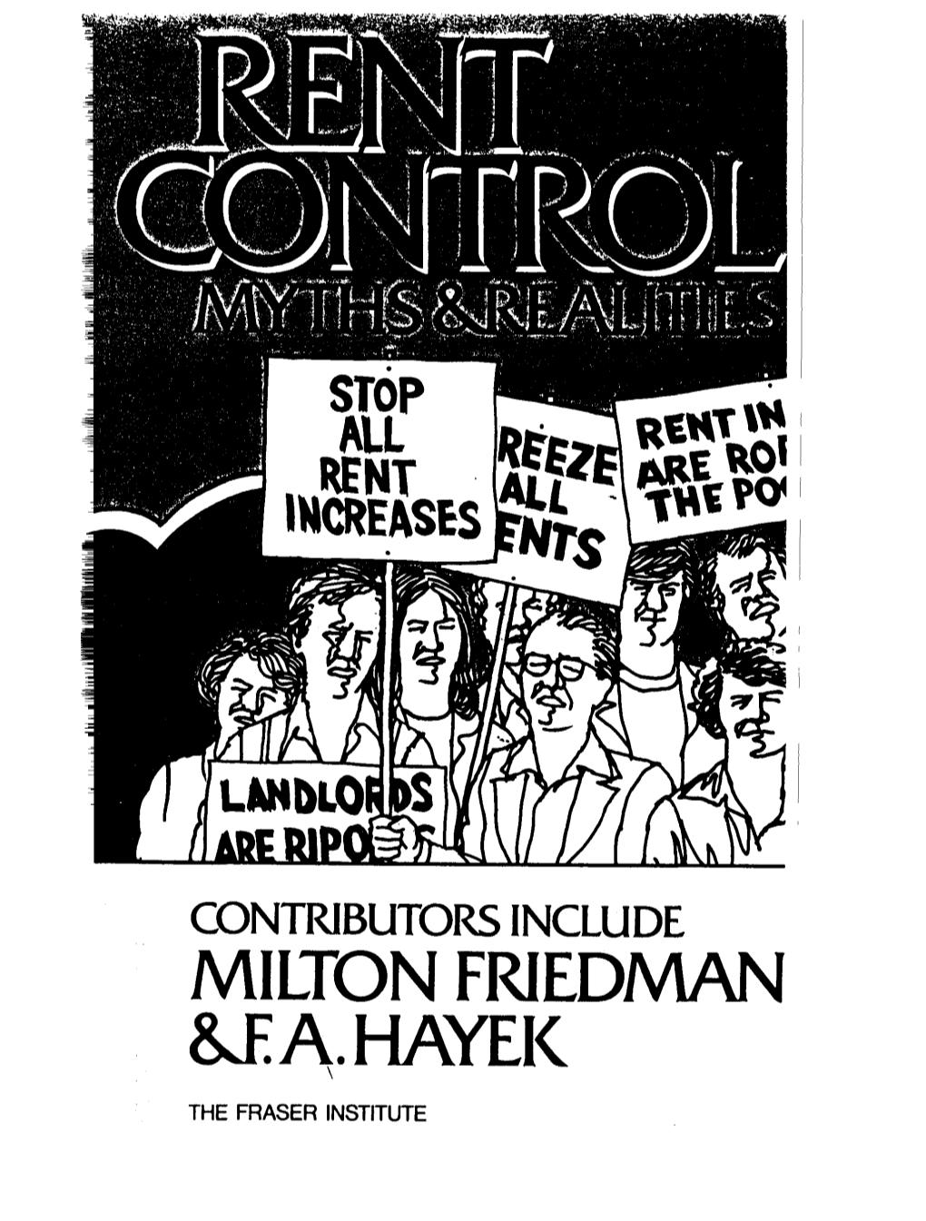 RENT CONTROL MYTHS&REAUTIES International Evidence of the Effects of Rent Control in Six Countries