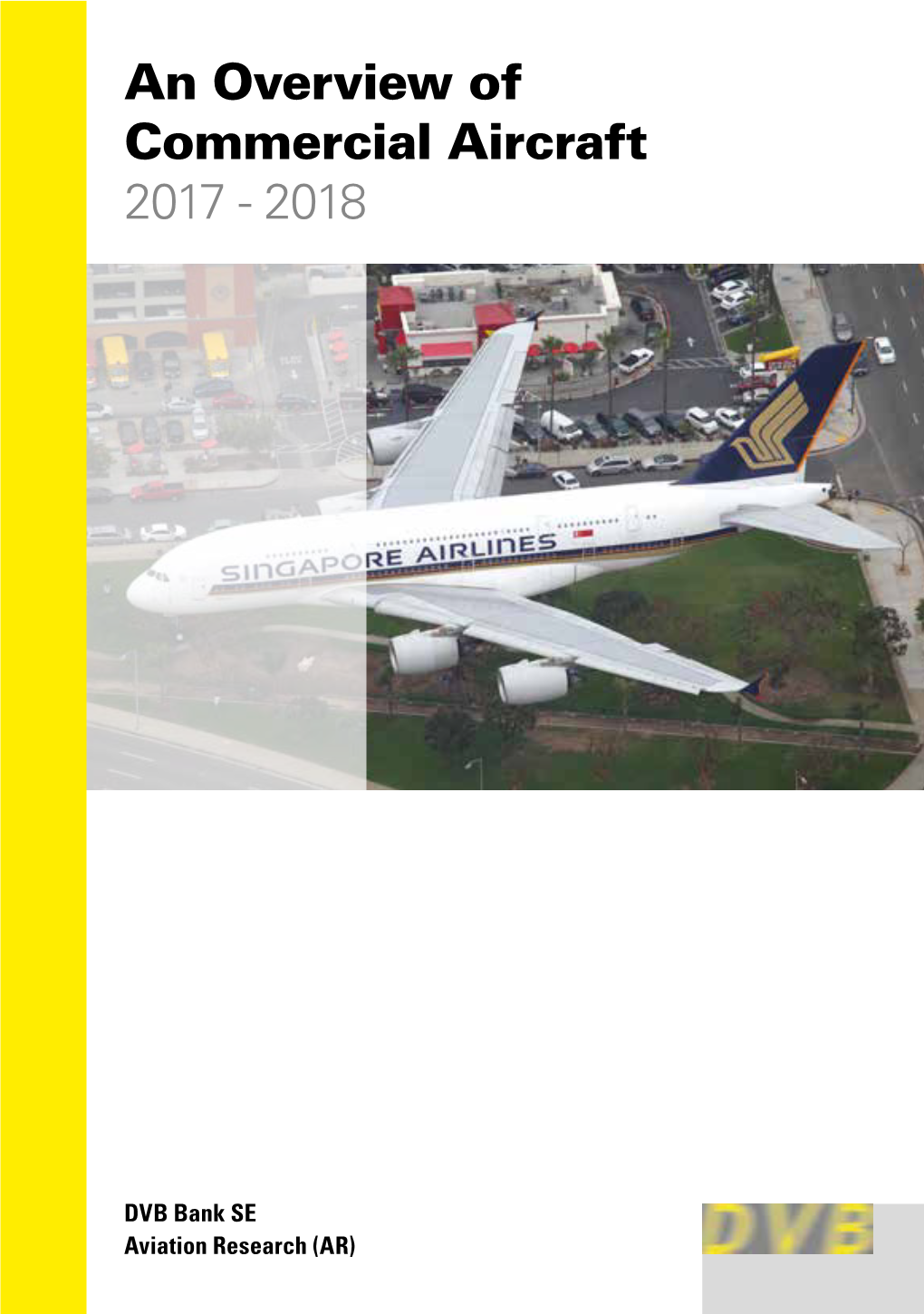 An Overview of Commercial Aircraft 2017 - 2018