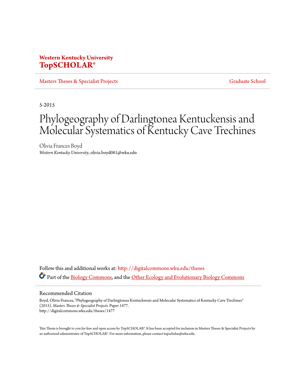 Phylogeography of Darlingtonea Kentuckensis and Molecular Systematics of Kentucky Cave Trechines