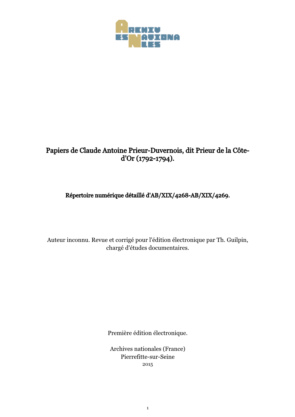 Papiers De Claude Antoine Prieur-Duvernois, Dit Prieur De La Côte- D’Or (1792-1794)