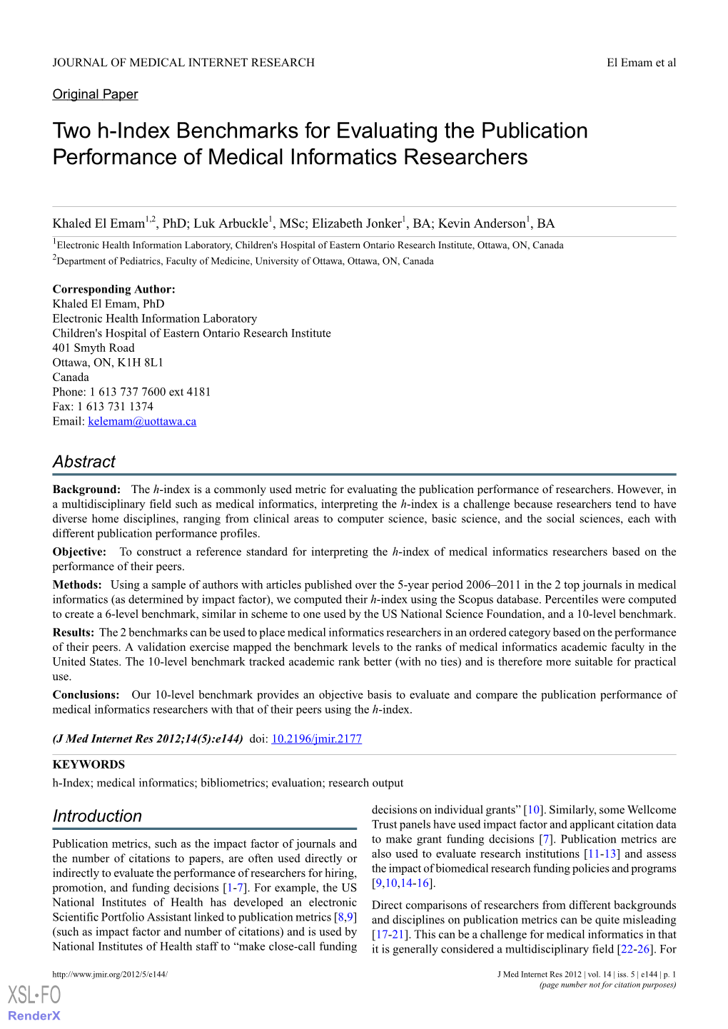 Two H-Index Benchmarks for Evaluating the Publication Performance of Medical Informatics Researchers