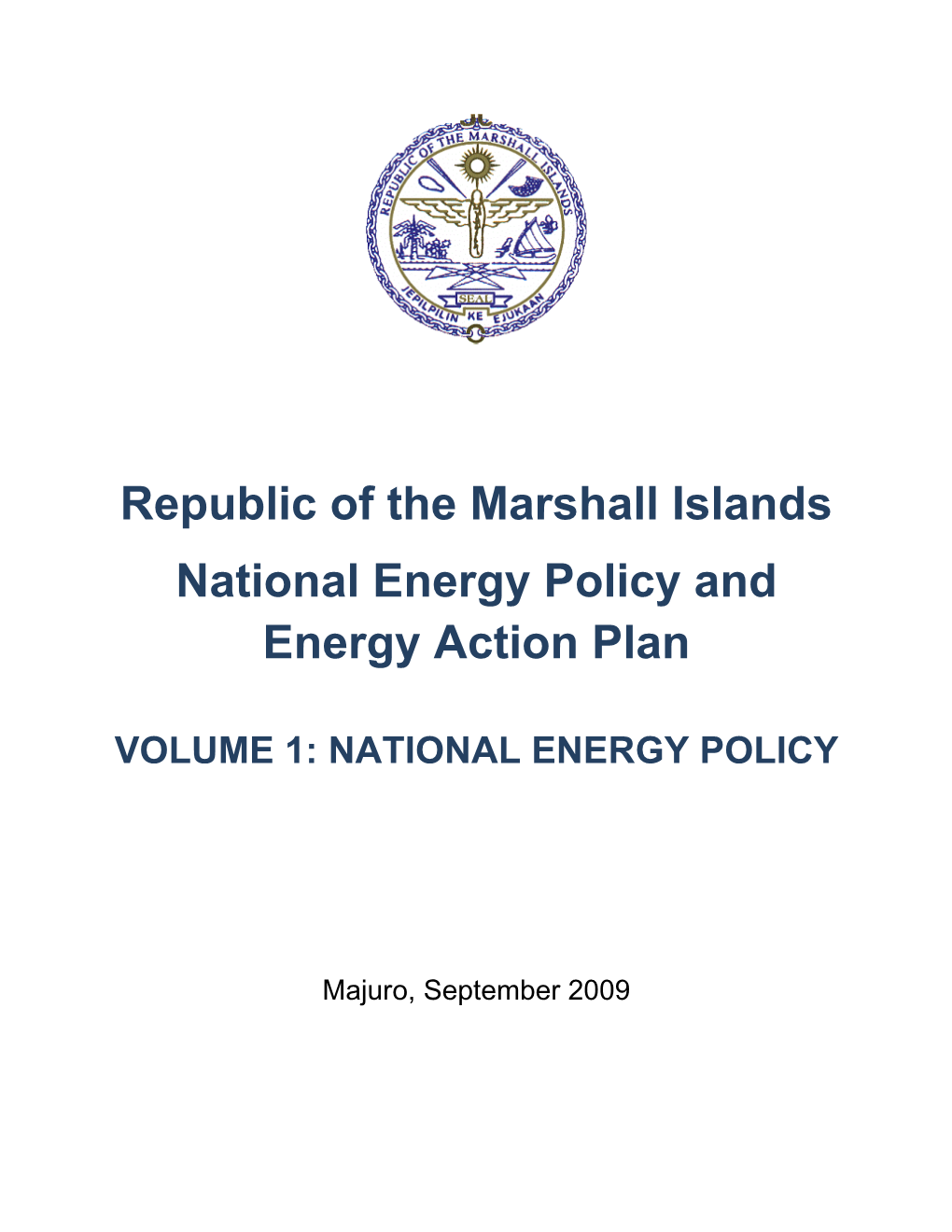 Republic of the Marshall Islands National Energy Policy and Energy Action Plan