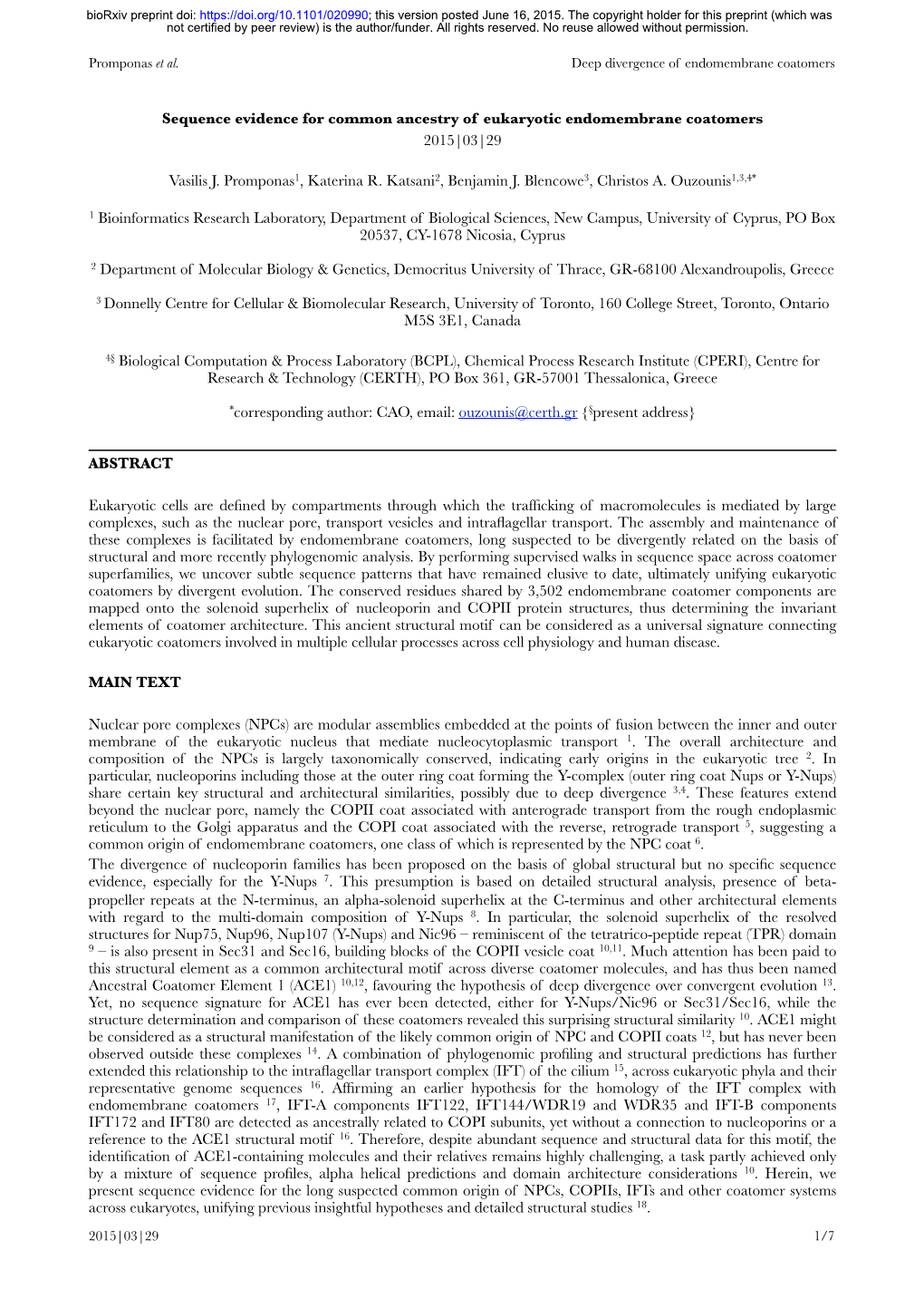 Sequence Evidence for Common Ancestry of Eukaryotic Endomembrane Coatomers 2015|03|29