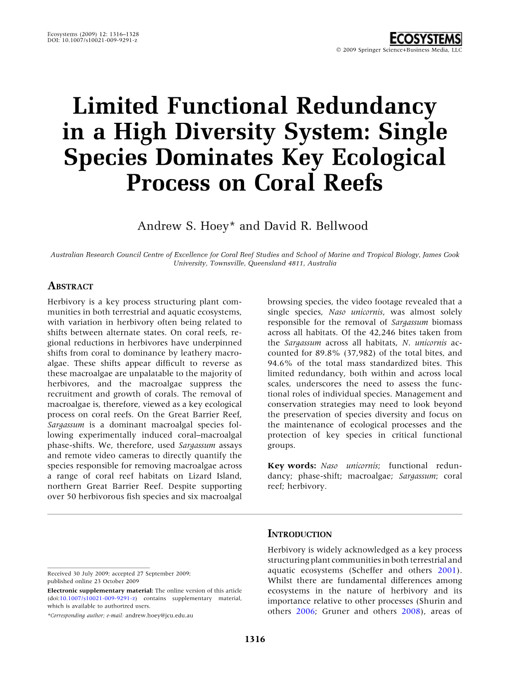 Limited Functional Redundancy in a High Diversity System: Single Species Dominates Key Ecological Process on Coral Reefs