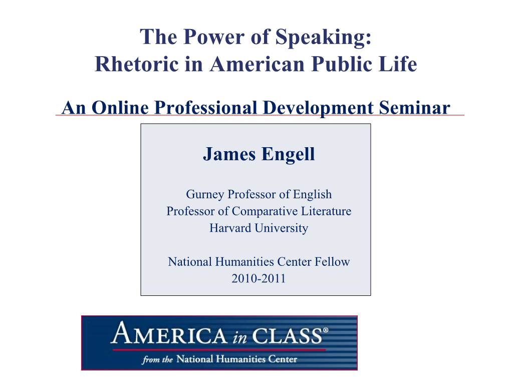 The Power of Speaking: Rhetoric in American Public Life