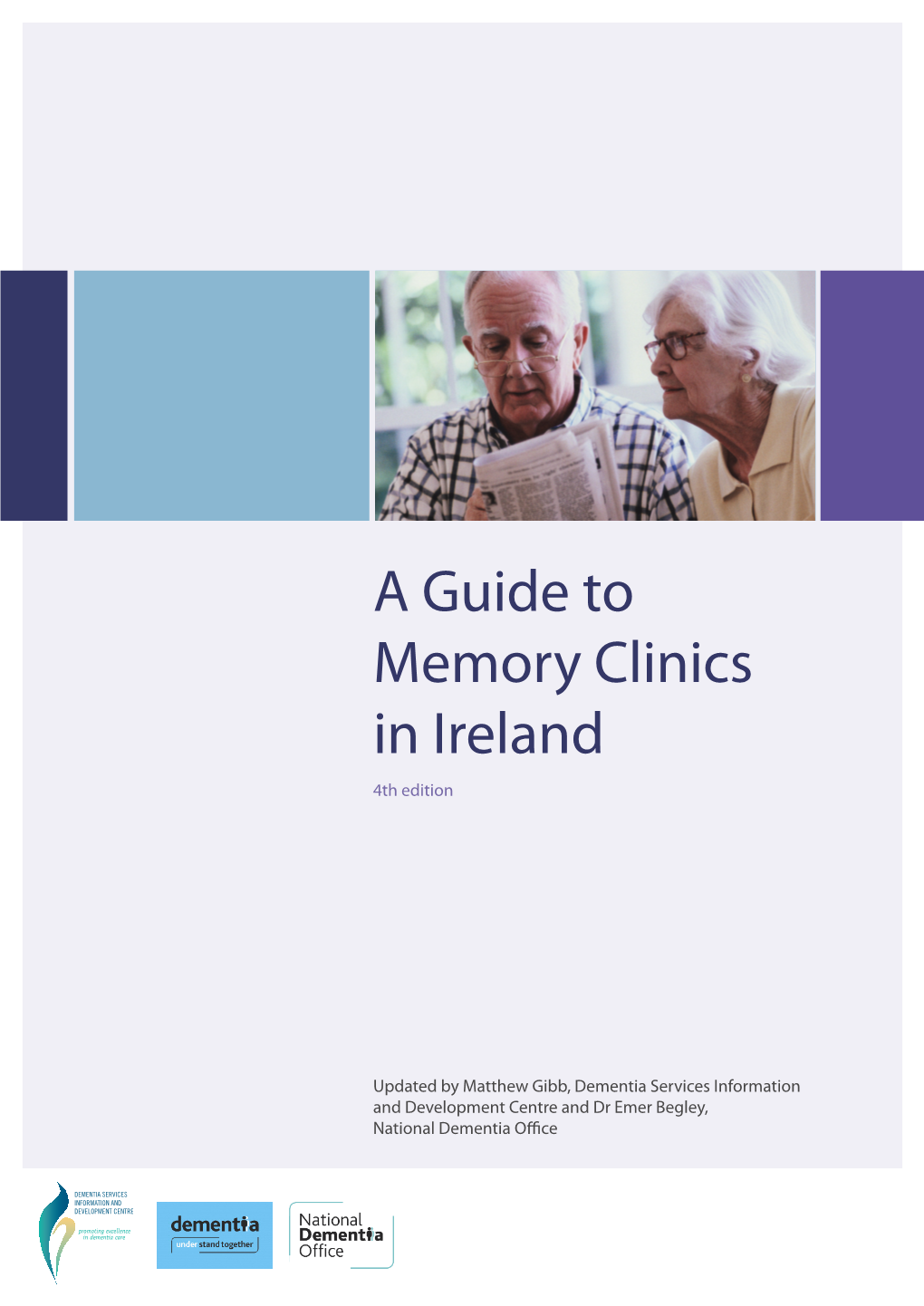 A Guide to Memory Clinics in Ireland 4Th Edition