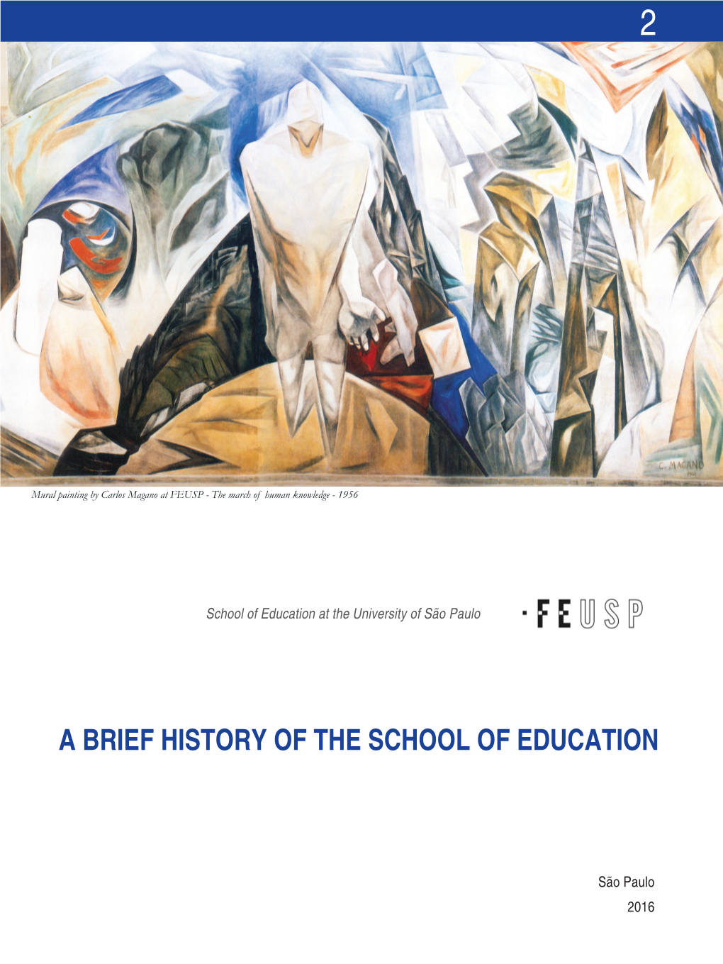 A Brief History of the School of Education