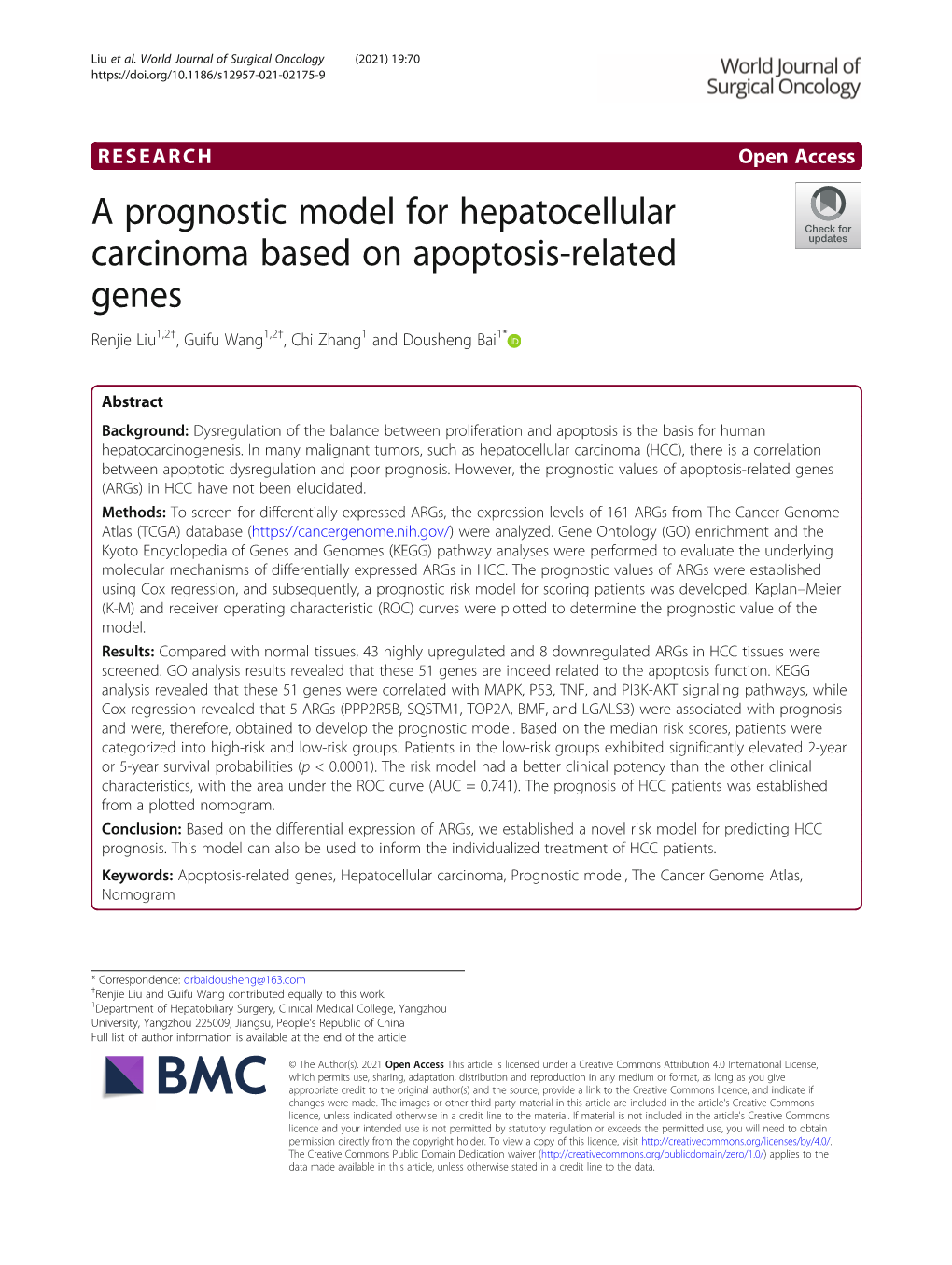 A Prognostic Model for Hepatocellular Carcinoma Based on Apoptosis-Related Genes Renjie Liu1,2†, Guifu Wang1,2†, Chi Zhang1 and Dousheng Bai1*