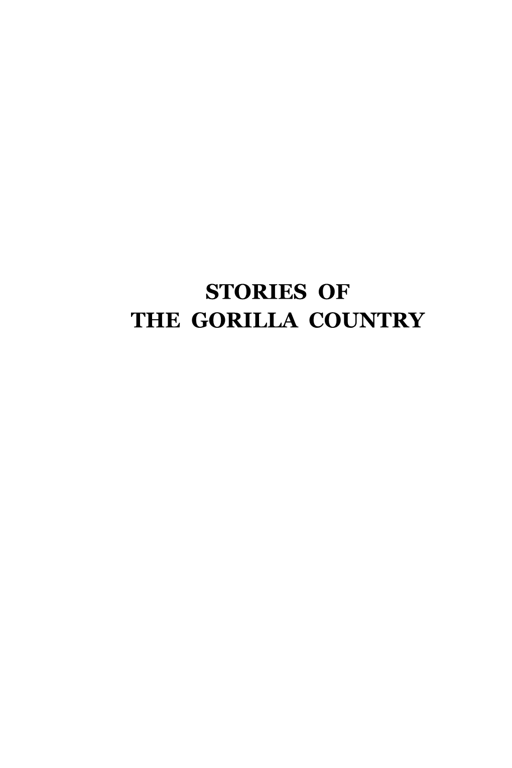 Stories of the Gorilla Country Paul Du Chaillu Stories of the Gorilla Country