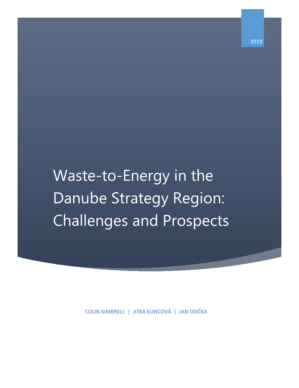 Waste-To-Energy in the Danube Strategy Region: Challenges and Prospects