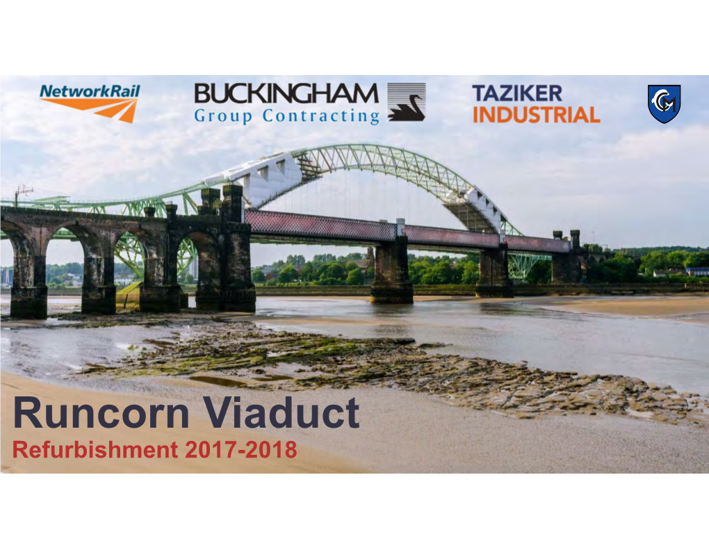 Runcorn Viaduct Refurbishment 2017-2018 Introduction