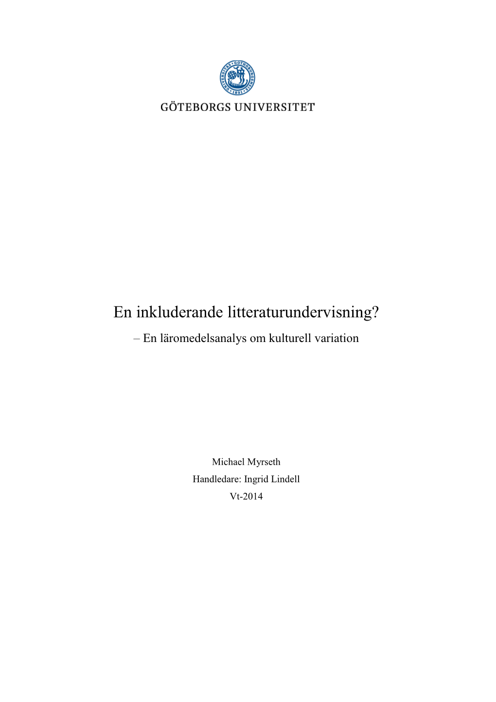 En Inkluderande Litteraturundervisning? – En Läromedelsanalys Om Kulturell Variation