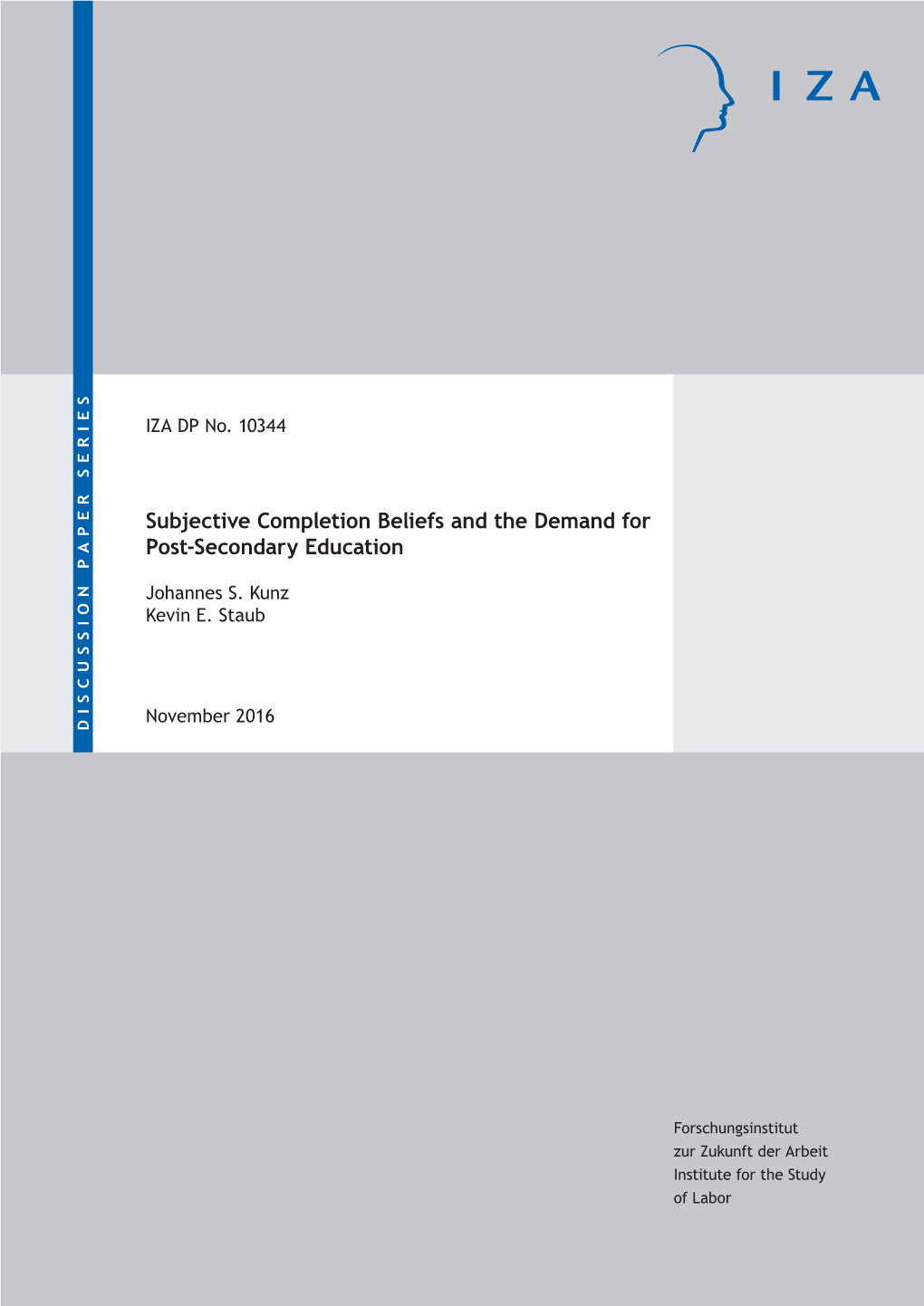 Subjective Completion Beliefs and the Demand for Post-Secondary Education