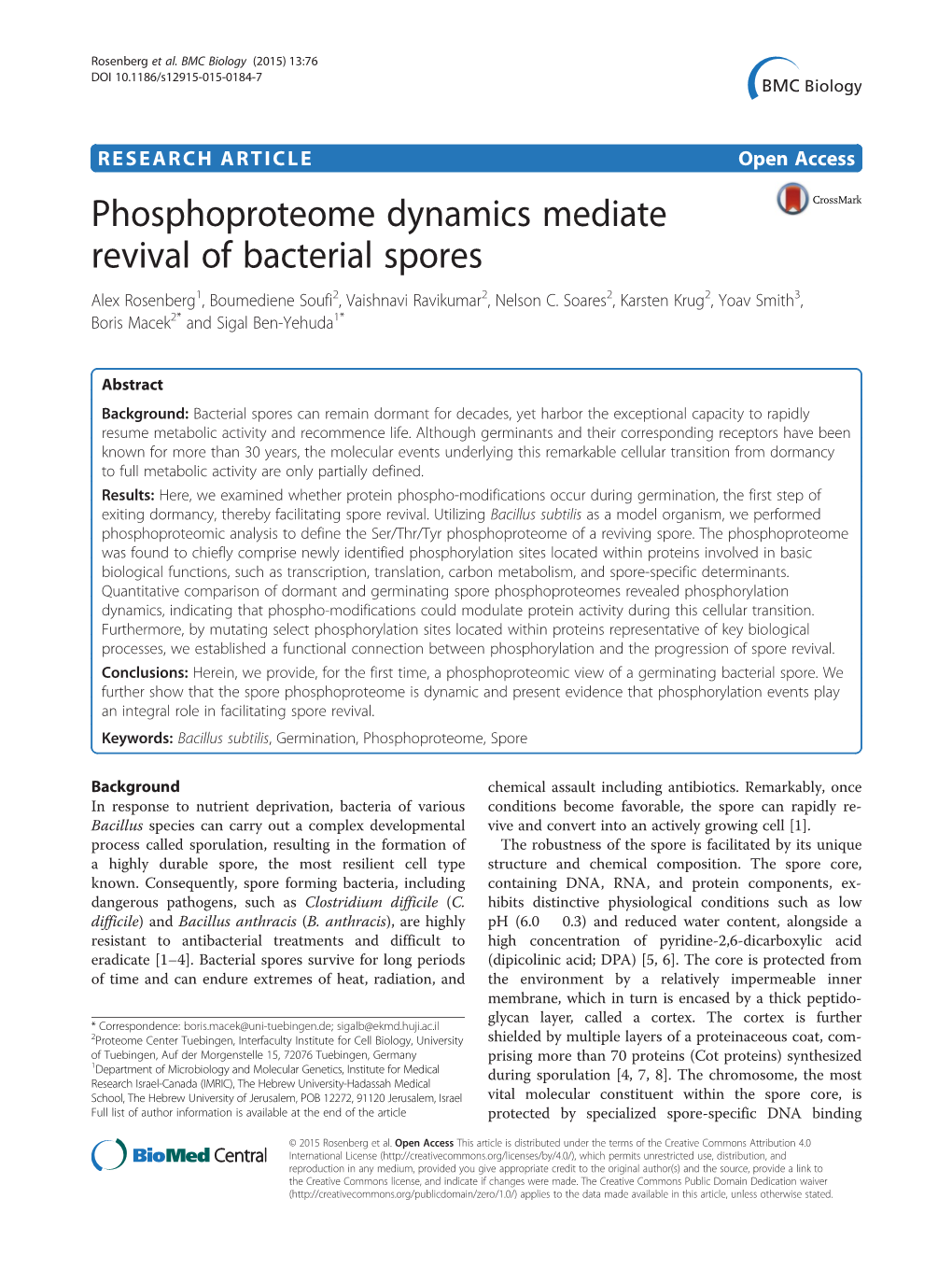 Phosphoproteome Dynamics Mediate Revival of Bacterial Spores Alex Rosenberg1, Boumediene Soufi2, Vaishnavi Ravikumar2, Nelson C