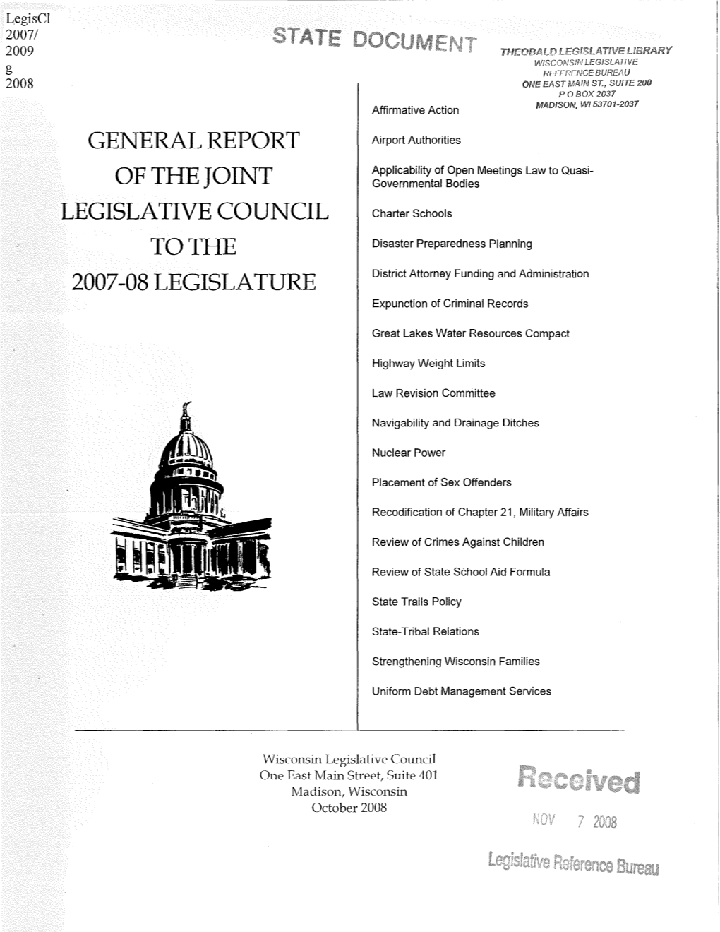 General Report of the Joint Legislative Council to the 2007-08 Legislature Is Prepared Pursuant to S