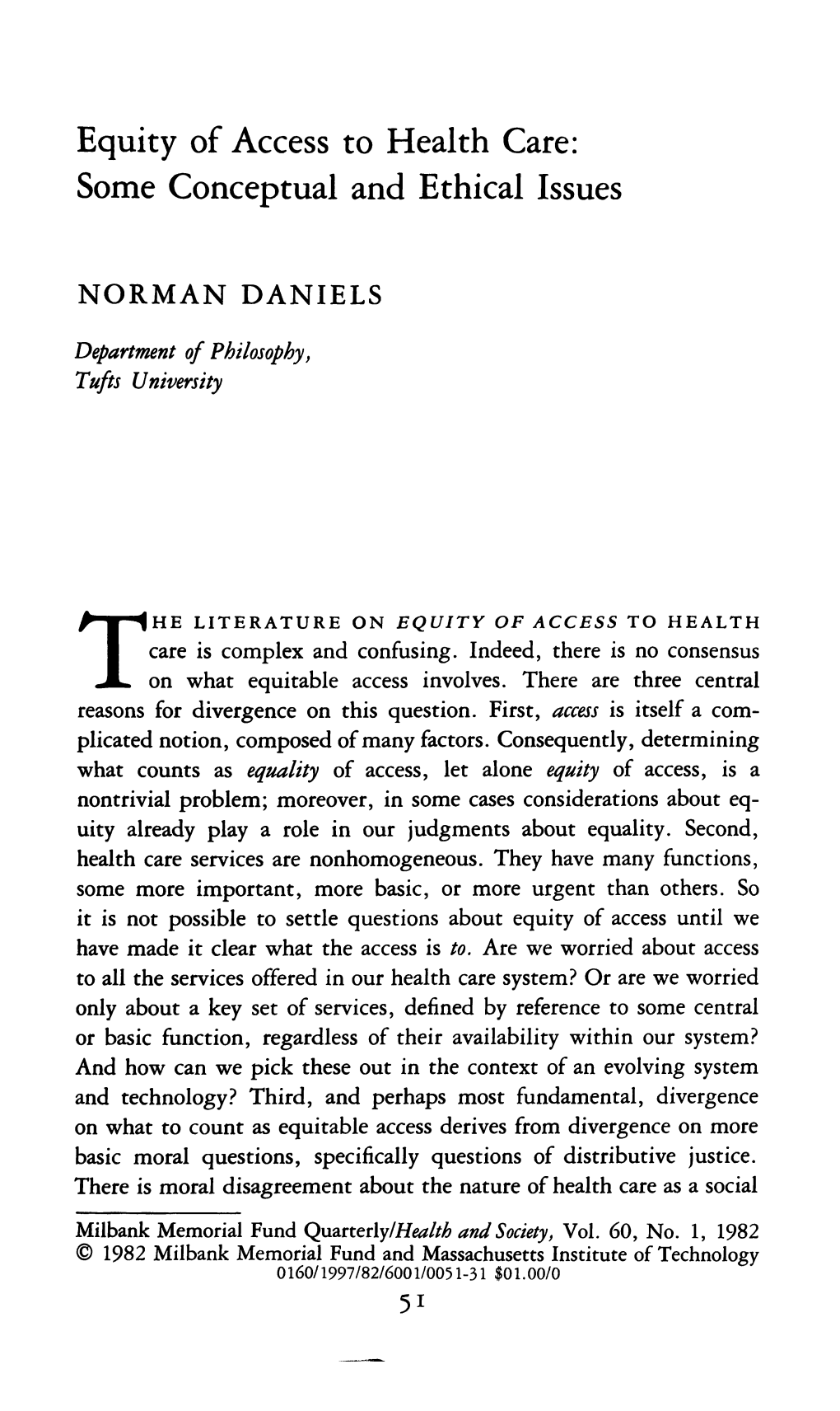 Equity of Access to Health Care: Some Conceptual and Ethical Issues