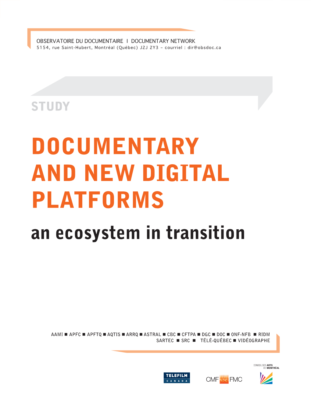 Documentary and New Digital Platforms an Ecosystem in Transition