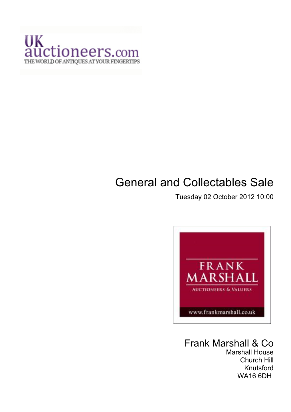 General and Collectables Sale Tuesday 02 October 2012 10:00