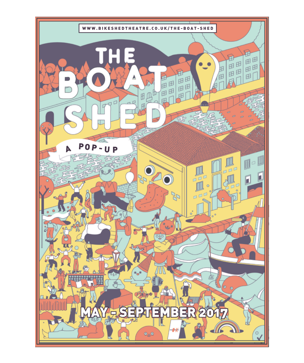 May - September 2017 the Boat Shed