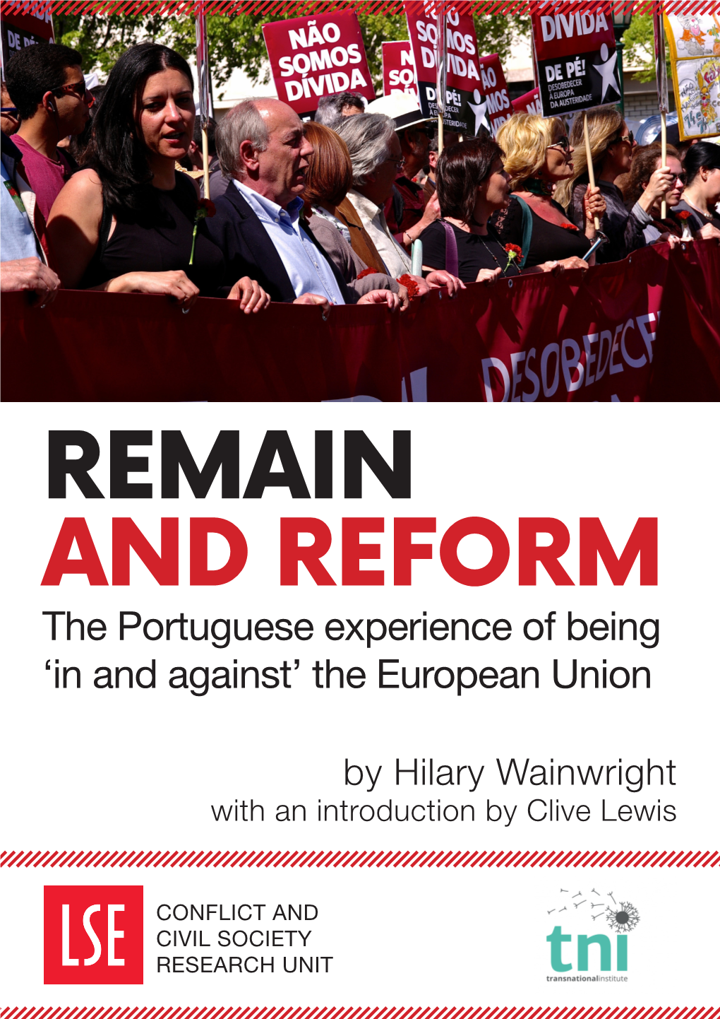 The Portuguese Experience of Being 'In and Against' the European Union