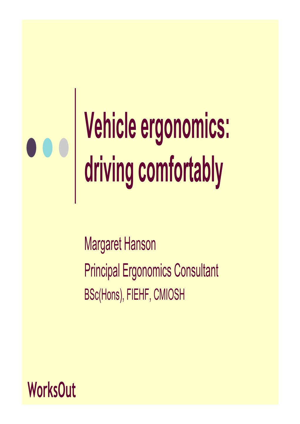 Vehicle Ergonomics Talk