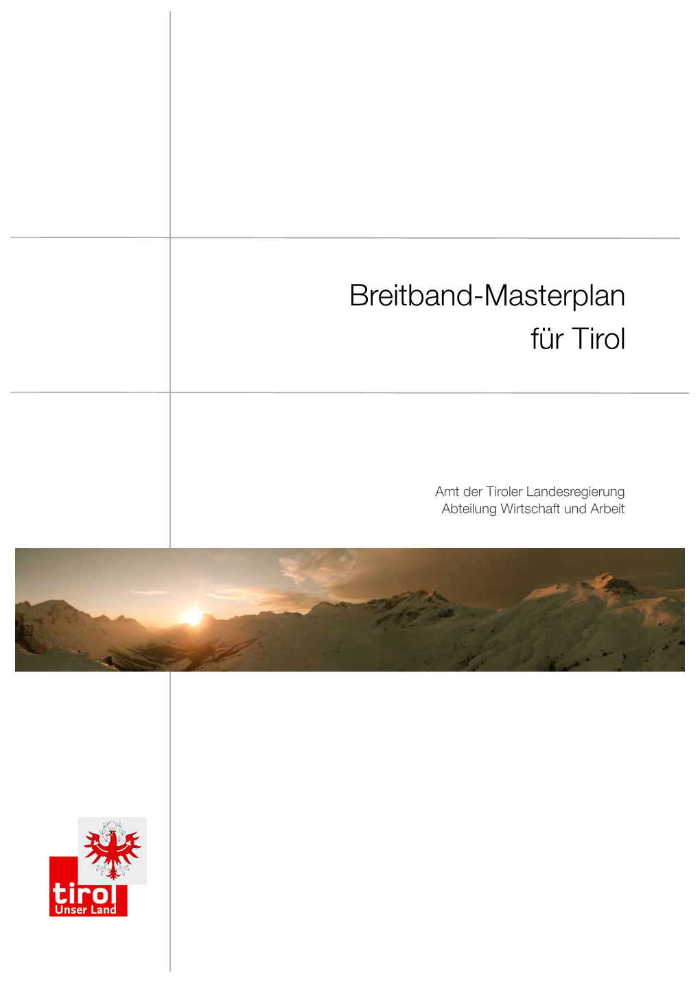 Breitband-Masterplan Für Tirol