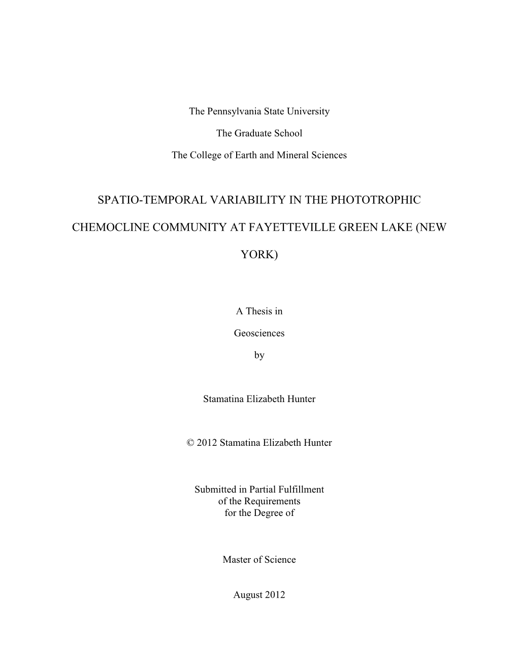 Spatio-Temporal Variability in the Phototrophic