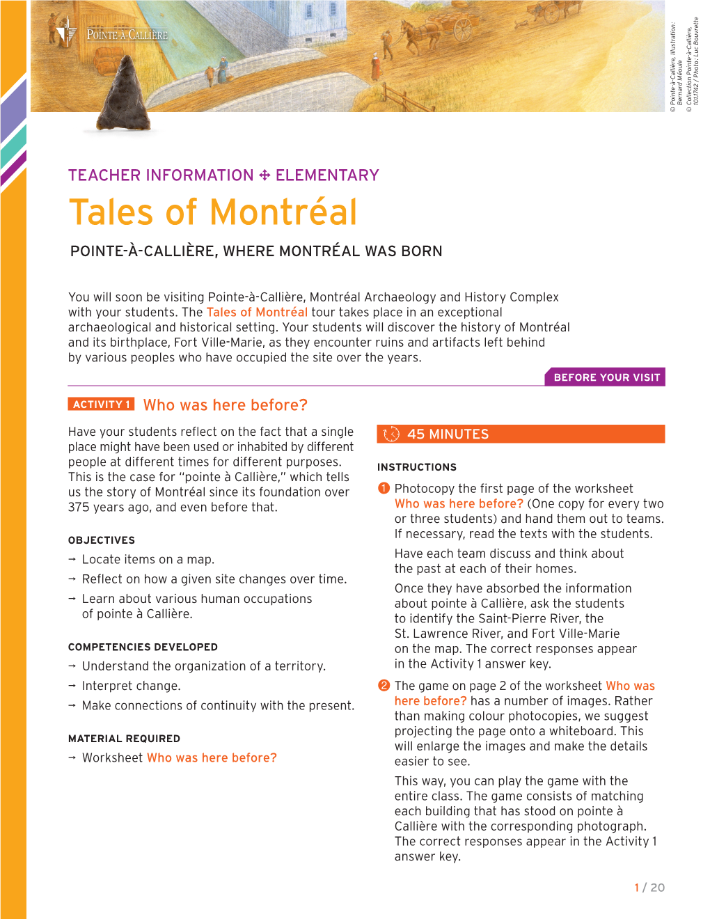 Tales of Montréal POINTE-À-CALLIÈRE, WHERE MONTRÉAL WAS BORN