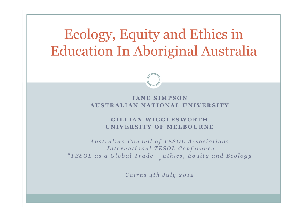 Ecology, Equity and Ethics in Education in Aboriginal Australia