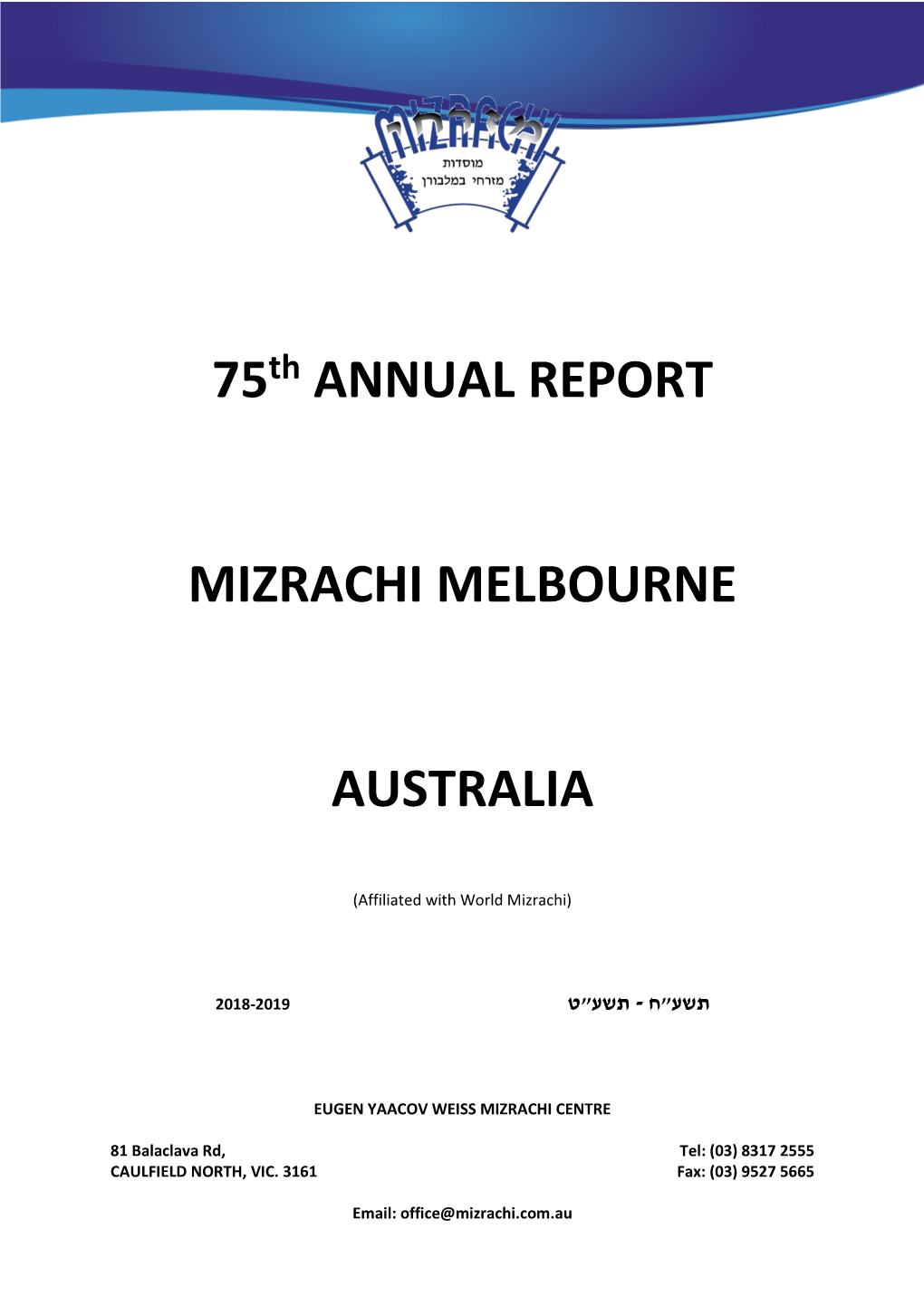 75Th ANNUAL REPORT MIZRACHI MELBOURNE AUSTRALIA