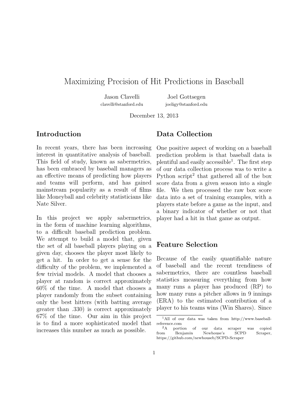 Maximizing Precision of Hit Predictions in Baseball