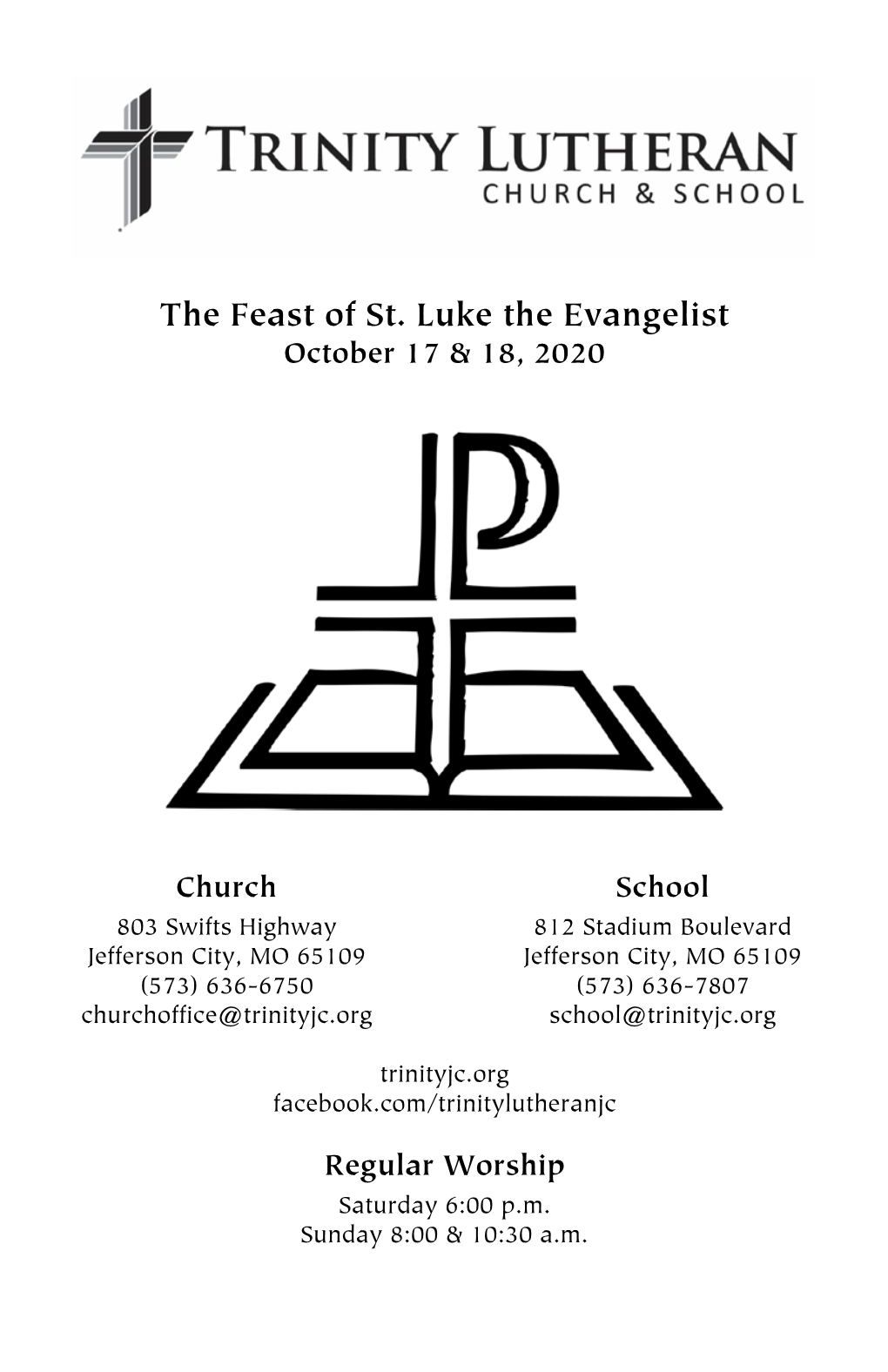 The Feast of St. Luke the Evangelist October 17 & 18, 2020