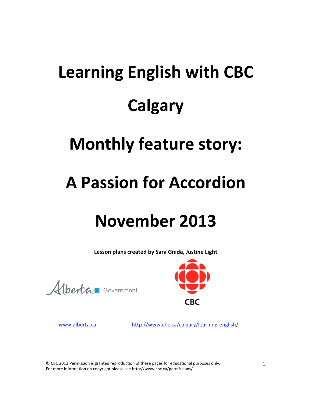 Learning English with CBC Calgary Monthly Feature Story: a Passion For