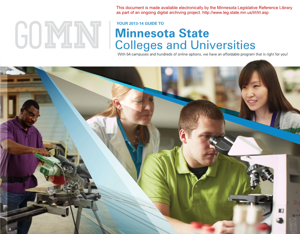 Minnesota State Colleges and Universities (Mnscu) Includes 24 Public Community, Technical and Comprehensive Colleges and Seven State Universities