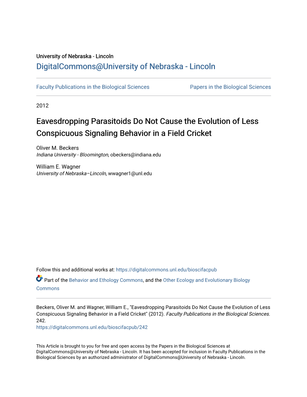 Eavesdropping Parasitoids Do Not Cause the Evolution of Less Conspicuous Signaling Behavior in a Field Cricket