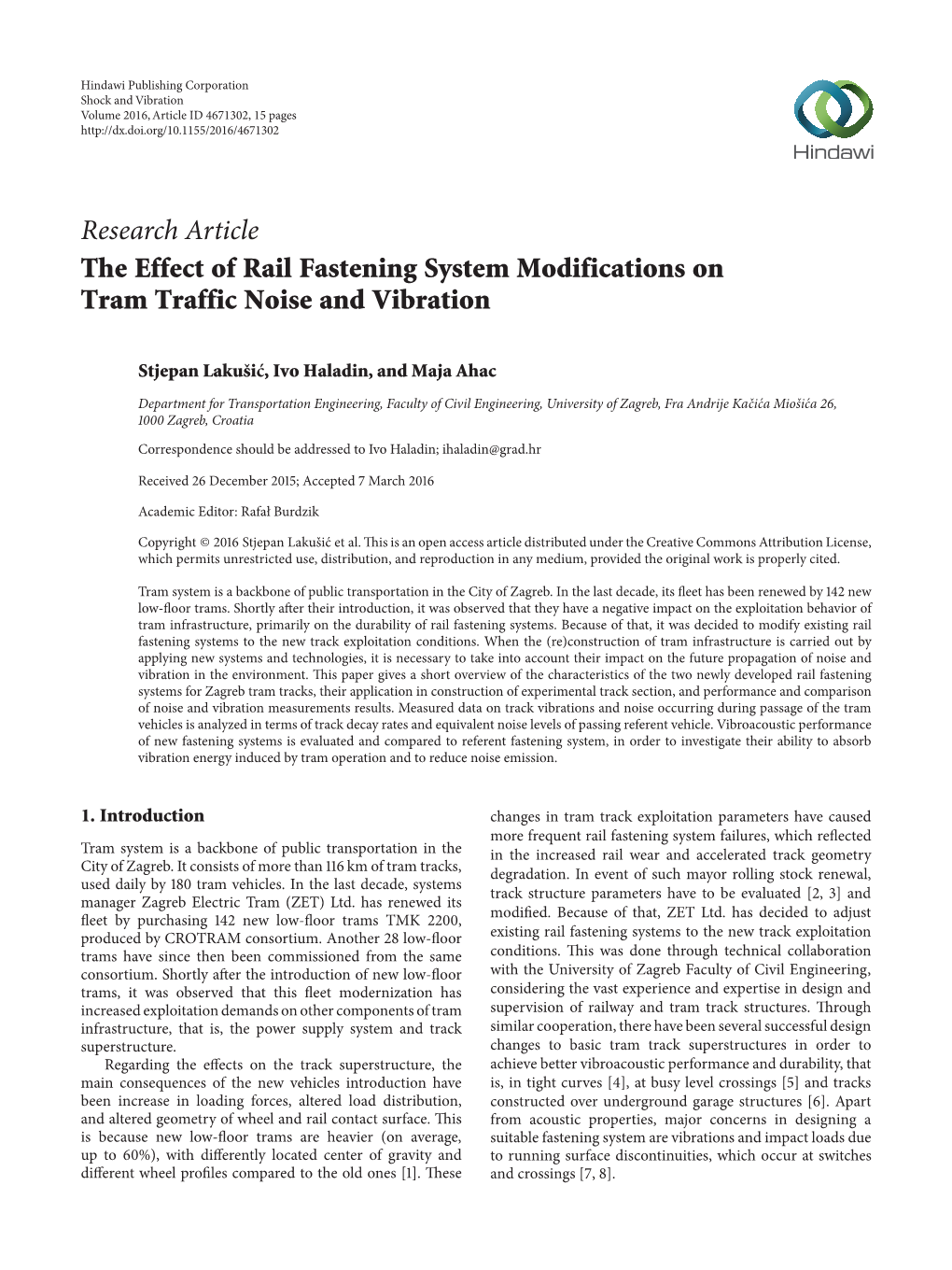 Research Article the Effect of Rail Fastening System Modifications on Tram Traffic Noise and Vibration