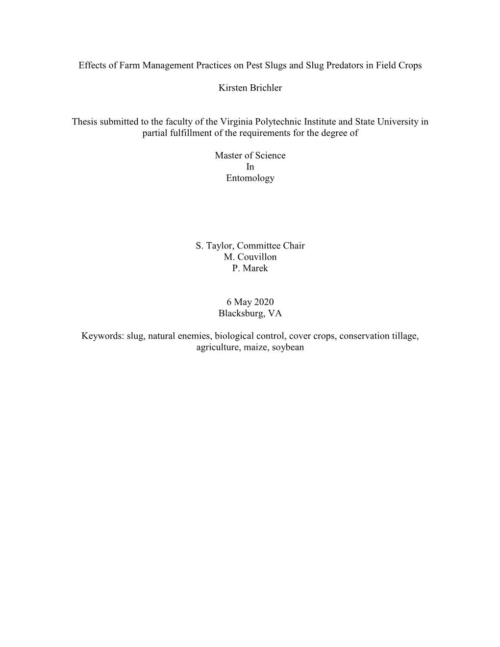 Effects of Farm Management Practices on Pest Slugs and Slug Predators in Field Crops