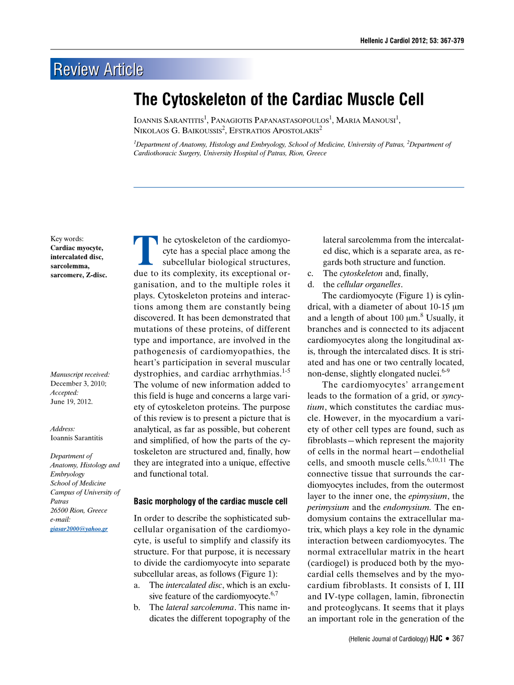 The Cytoskeleton of the Cardiac Muscle Cell 1 1 1 Ioannis Sarantitis , Panagiotis Papanastasopoulos , Maria Manousi , 2 2 Nikolaos G