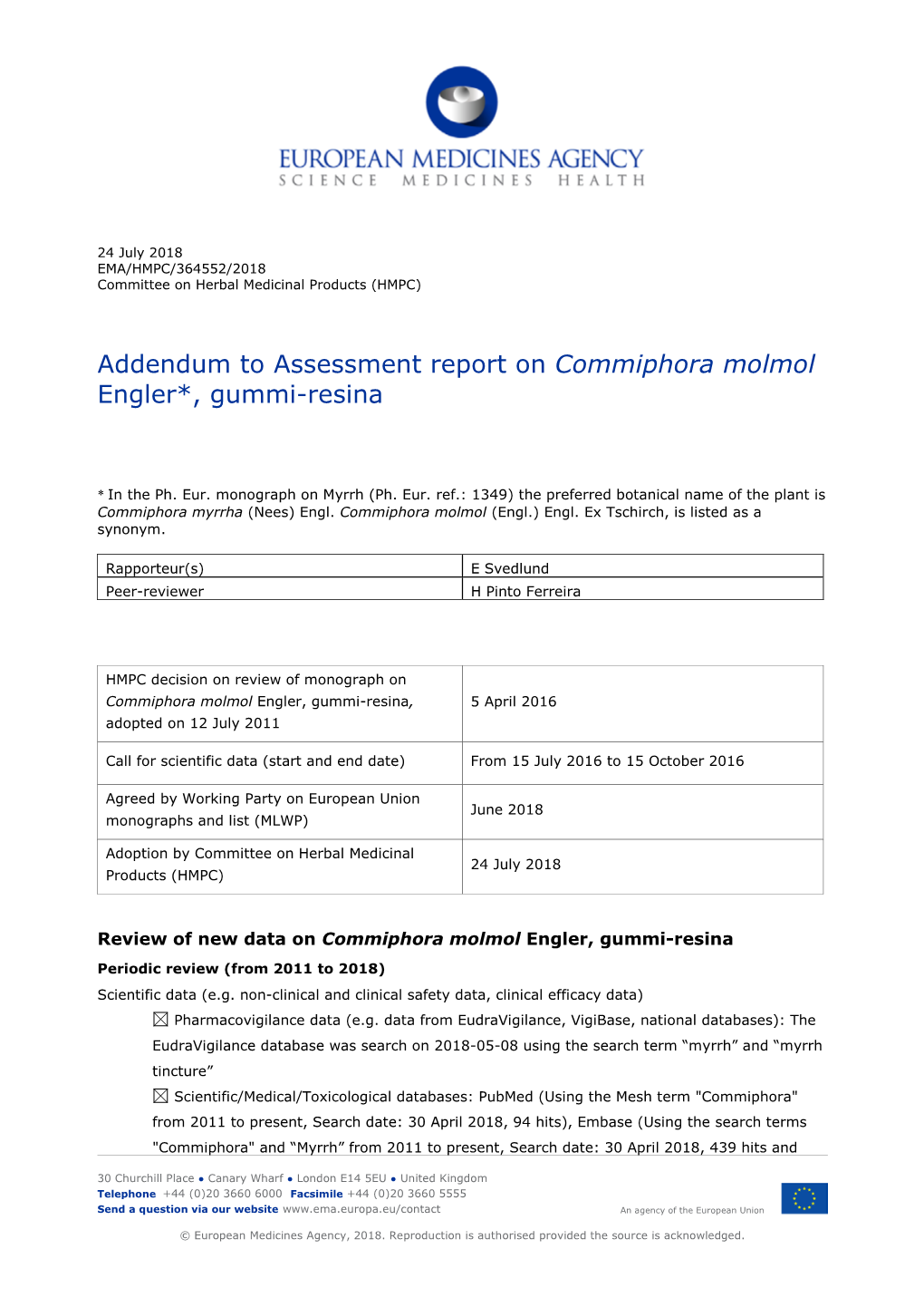 Addendum to Assessment Report on Commiphora Molmol Engler*, Gummi-Resina