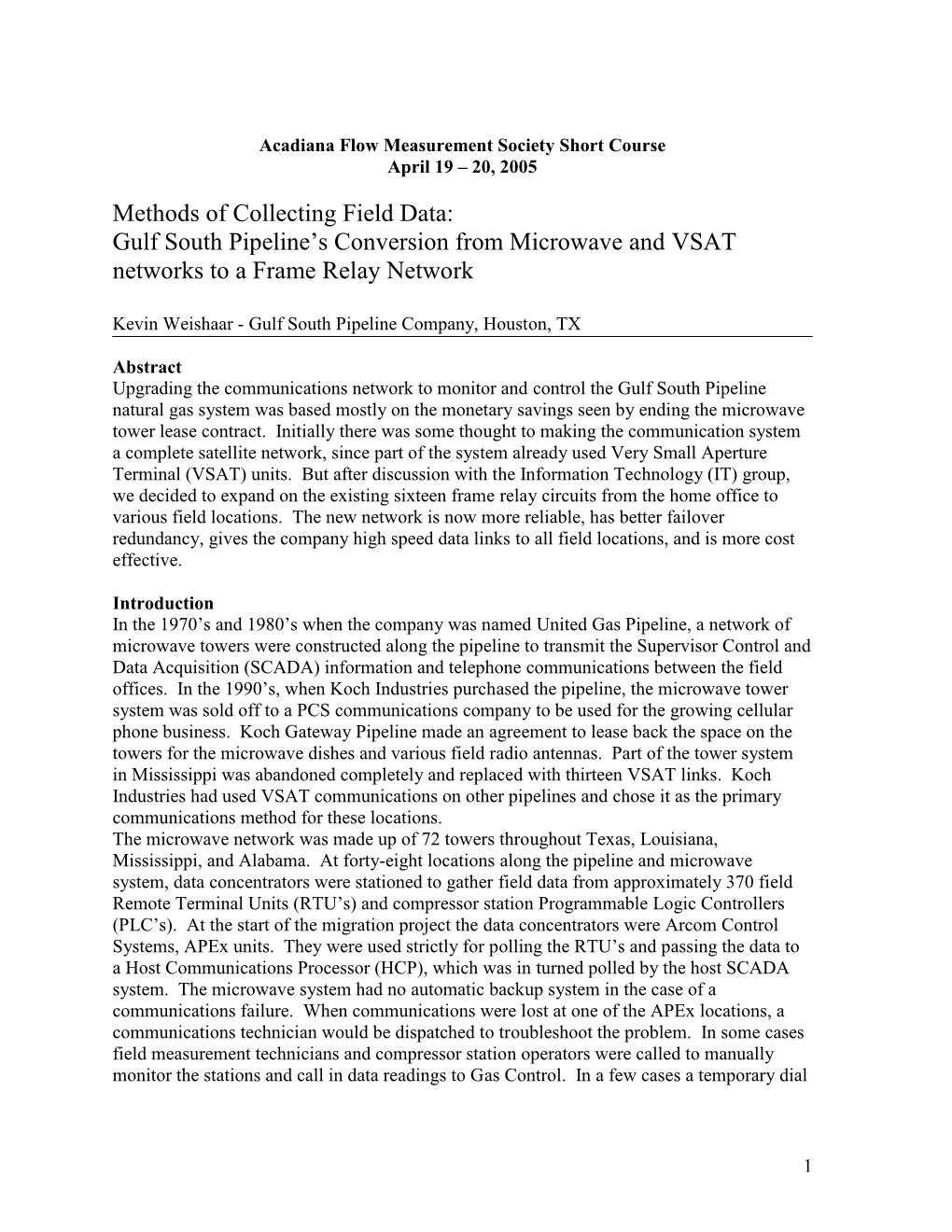 Methods of Collecting Field Data: Gulf South Pipeline's Conversion From