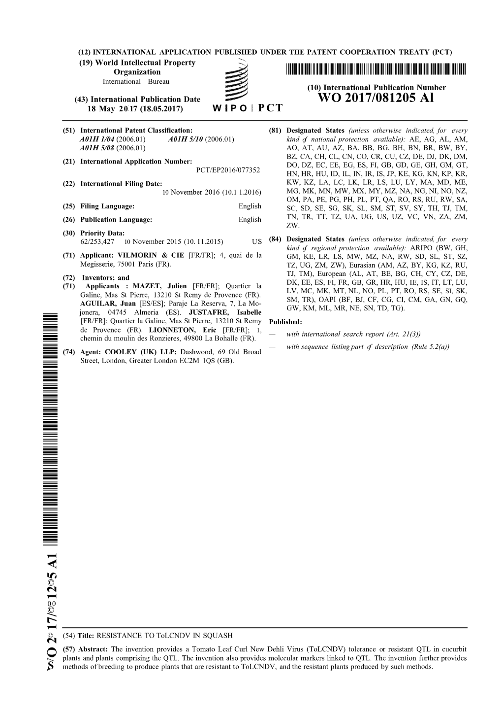WO 2017/081205 Al 18 May 20 17 (18.05.2017) W P O P CT
