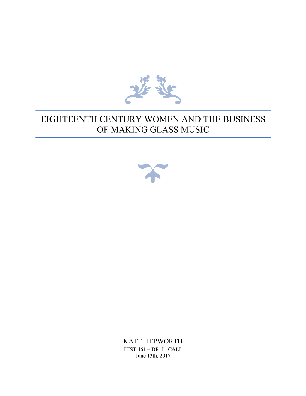 Eighteenth Century Women and the Business of Making Glass Music