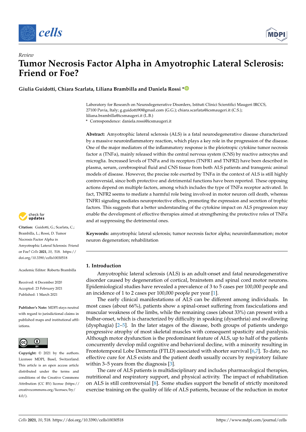 Tumor Necrosis Factor Alpha in Amyotrophic Lateral Sclerosis: Friend Or Foe?